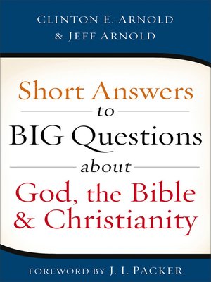 cover image of Short Answers to Big Questions about God, the Bible, and Christianity
